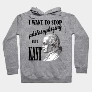 I Want To Stop Philosophizing T Shirt Hoodie